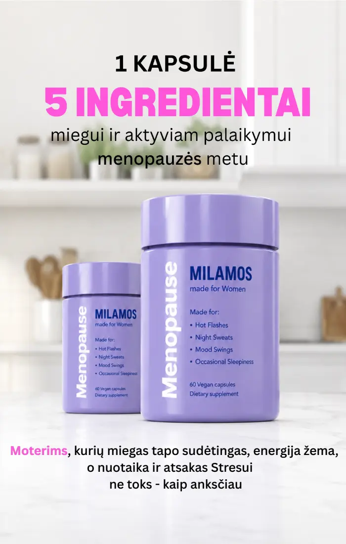 1 kapsulė, 5 ingredientai — MILAMOS menopauzės papildai